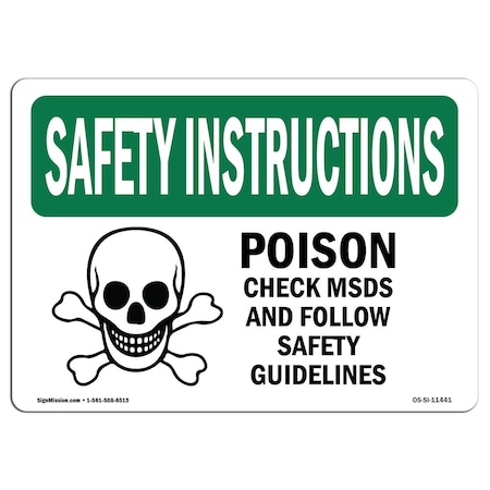 Signmission OSHA INSTRUCTIONS Sign, Poison Check Msds And Follow, 14in X 10in Decal, 14" W, 10" H, Landscape OS-SI-D-1014-L-11441